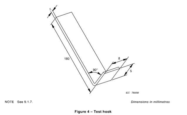 IEC 62368-1 Clause 4.8 Test Hook For Mechanical Strength Test Of Audio And Similar Electronic Apparatus 0